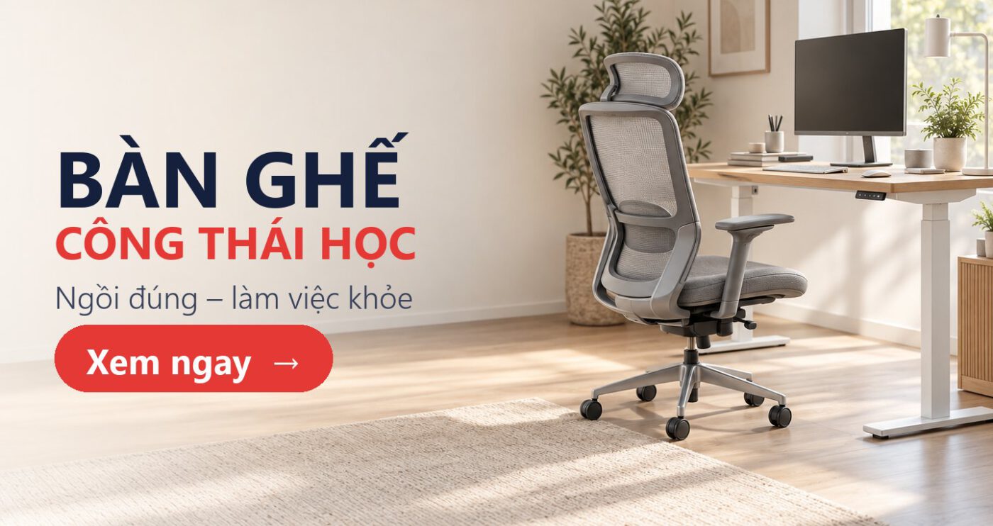 Banner Bàn ghế công thái học – PhươngVy❤️icenter