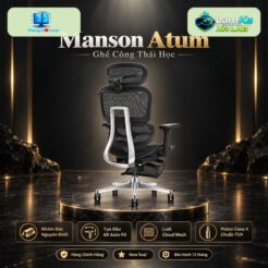 Ghế Công Thái Học Manson Atum - Chính Hãng - Bảo Hành 5 năm