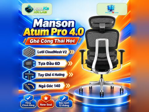 Ghế Công Thái Học Manson Atum Pro 4.0 - Chính Hãng - Bảo Hành 5 năm