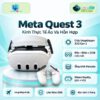 Kính Thực Tế Ảo Meta Quest 3 - Hàng Chính Hãng - New & Like New