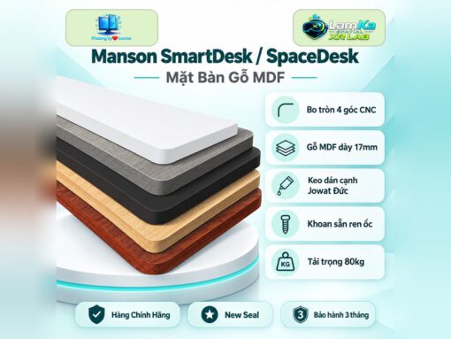 Mặt bàn gỗ MDF Manson SmartDesk/SpaceDesk trên đế tròn với nền công nghệ